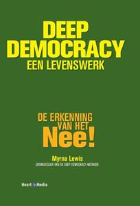 Myrna Lewis Deep Democracy, een levenswerk -   (ISBN: 9789089840196)
