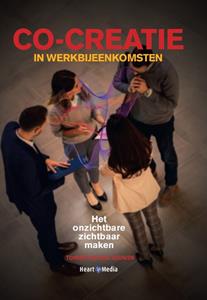 Tonnie van der Zouwen Co-creatie in werkbijeenkomsten -   (ISBN: 9789089840233)