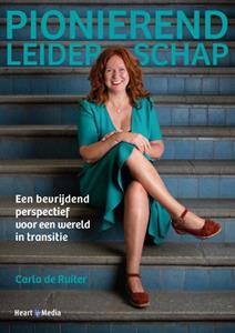Carla de Ruiter Pionierend leiderschap -   (ISBN: 9789089840332)