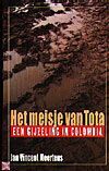 Jan Vincent Meertens Het meisje van Tota -   (ISBN: 9789029529679)
