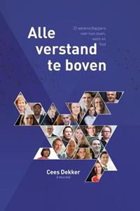 Cees Dekker Alle verstand te boven -   (ISBN: 9789033802515)