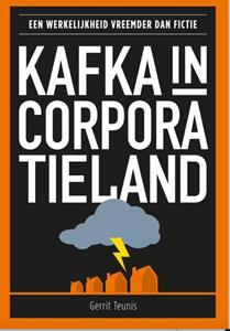 Gerrit Teunis Kafka in corporatieland -   (ISBN: 9789090357539)
