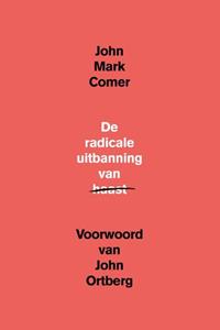 John Mark Comer De radicale uitbanning van haast -   (ISBN: 9789033802898)