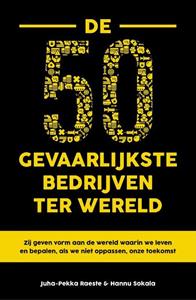 Hannu Sokala, Juha-Pekka Raeste De 50 gevaarlijkste bedrijven ter wereld -   (ISBN: 9789400514546)