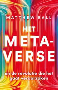 Matthew Ball Het metaverse -   (ISBN: 9789400515697)