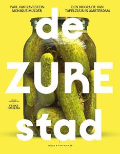 Monique Mulder, Paul van Ravestein De zure stad -   (ISBN: 9789038810355)