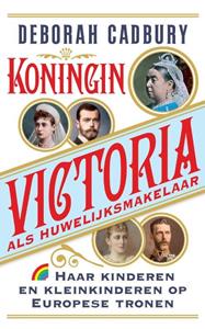 Deborah Cadbury Koningin Victoria als huwelijksmakelaar -   (ISBN: 9789041714299)