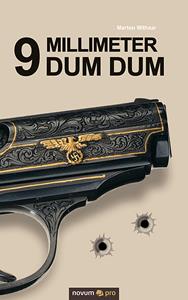 Marten Withaar 9 Millimeterdum Dum -   (ISBN: 9783990480458)