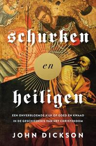 John Dickson Schurken en heiligen -   (ISBN: 9789043539081)