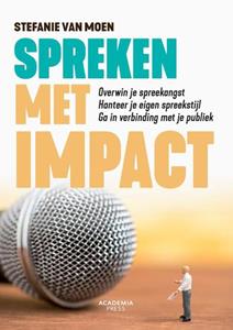 Stefanie van Moen Spreken met impact -   (ISBN: 9789401469173)