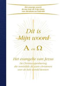 Gabriële Uitgeverij Dit is Mijn woord A en Omega -   (ISBN: 9783964460547)