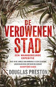 Douglas Preston De verdwenen stad (POD) -   (ISBN: 9789021024134)