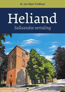 Jan Nijen Twilhaar Heliand -   (ISBN: 9789023259145)