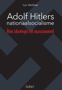 Luc Vanhixe Adolf Hitlers nationaalsocialisme -   (ISBN: 9789044137552)