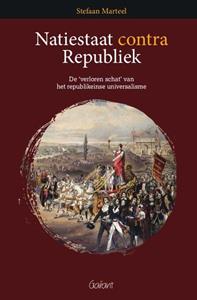 Stefaan Marteel Natiestaat contra Republiek -   (ISBN: 9789044137910)