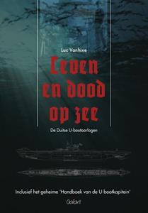 Luc Vanhixe Leven en dood op zee -   (ISBN: 9789044138054)