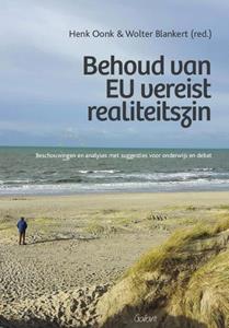 Garant Behoud van EU vereist realiteitszin -   (ISBN: 9789044138153)