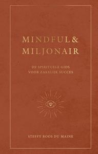 Steffy Roos Du Maine Mindful & Miljonair -   (ISBN: 9789000379484)