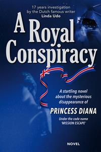 Linda Udo A Royal Conspiracy -   (ISBN: 9789491535918)