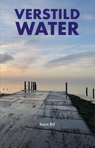 Karin Bijl Verstild water -   (ISBN: 9789491863486)