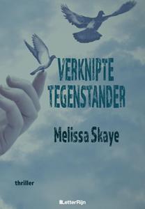 Melissa Skaye Verknipte Tegenstander -   (ISBN: 9789491875656)