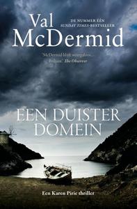 Val McDermid Een duister domein -   (ISBN: 9789021027142)