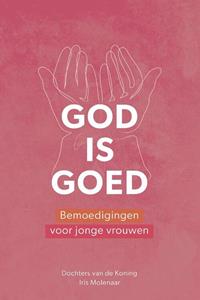 Iris Molenaar God is goed -   (ISBN: 9789029734288)