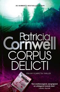 Patricia Cornwell Kay Scarpetta 2 - Corpus delicti (POD) -   (ISBN: 9789021029436)