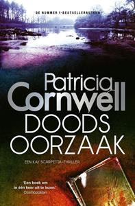 Patricia Cornwell Kay Scarpetta 7 - Doodsoorzaak -   (ISBN: 9789021029474)