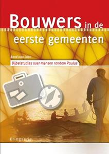 René van Loon Bouwers in de eerste gemeenten -   (ISBN: 9789033800870)