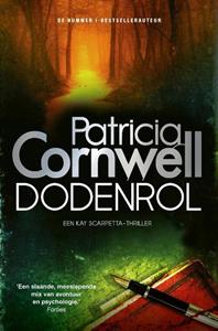 Patricia Cornwell Kay Scarpetta 15 - Dodenrol -   (ISBN: 9789021029573)