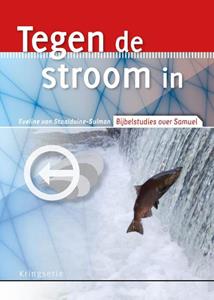 Eveline van Staalduine Tegen de stroom in -   (ISBN: 9789033801105)