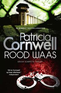 Patricia Cornwell Kay Scarpetta 19 - Rood waas -   (ISBN: 9789021029634)