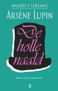 Maurice Leblanc De holle naald -   (ISBN: 9789492068668)