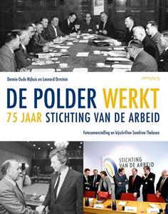 Dennie Oude Nijhuis, Leonard Ornstein De polder werkt -   (ISBN: 9789044645361)