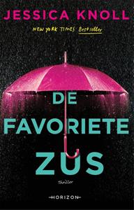 Jessica Knoll De favoriete zus -   (ISBN: 9789492159816)