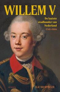 Olaf van Nimwegen Willem V -   (ISBN: 9789044648218)