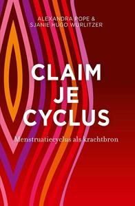 Alexandra Pope, Sjanie Hugo Wurlitzer Claim je cyclus -   (ISBN: 9789020216417)