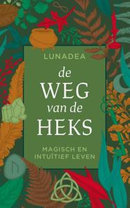 Lunadea De weg van de heks -   (ISBN: 9789020216585)