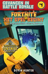Devin Hunter Fortnite - Het spel begint -   (ISBN: 9789000366514)