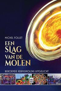 Michel Follet Een slag van de molen -   (ISBN: 9789464341461)