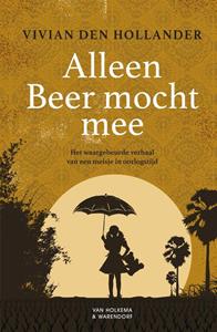 Vivian den Hollander Alleen Beer mocht mee -   (ISBN: 9789000368266)