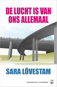 Sara Lövestam De lucht is van ons allemaal -   (ISBN: 9789492750242)