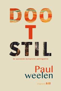 Paul Weelen Dootstil -   (ISBN: 9789493048348)