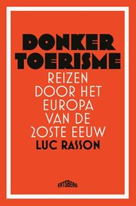 Luc Rasson Donker toerisme -   (ISBN: 9789464369618)