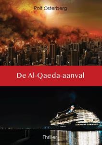Rolf Österberg De Al-Qaeda-aanval -   (ISBN: 9789493158061)