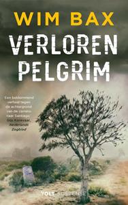 Wim Bax Verloren pelgrim -   (ISBN: 9789021424606)