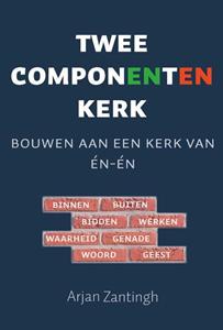 Arjan Zantingh Tweecomponentenkerk -   (ISBN: 9789033826955)