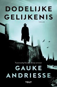 Gauke Andriesse Dodelijke gelijkenis -   (ISBN: 9789021464107)