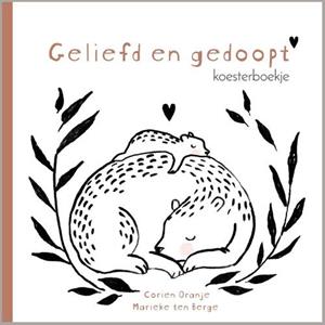 Corien Oranje Geliefd en gedoopt -   (ISBN: 9789033835711)